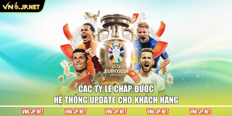 Các tỷ lệ chấp được hệ thống update cho khách hàng