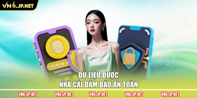 Dữ liệu được nhà cái đảm bảo an toàn